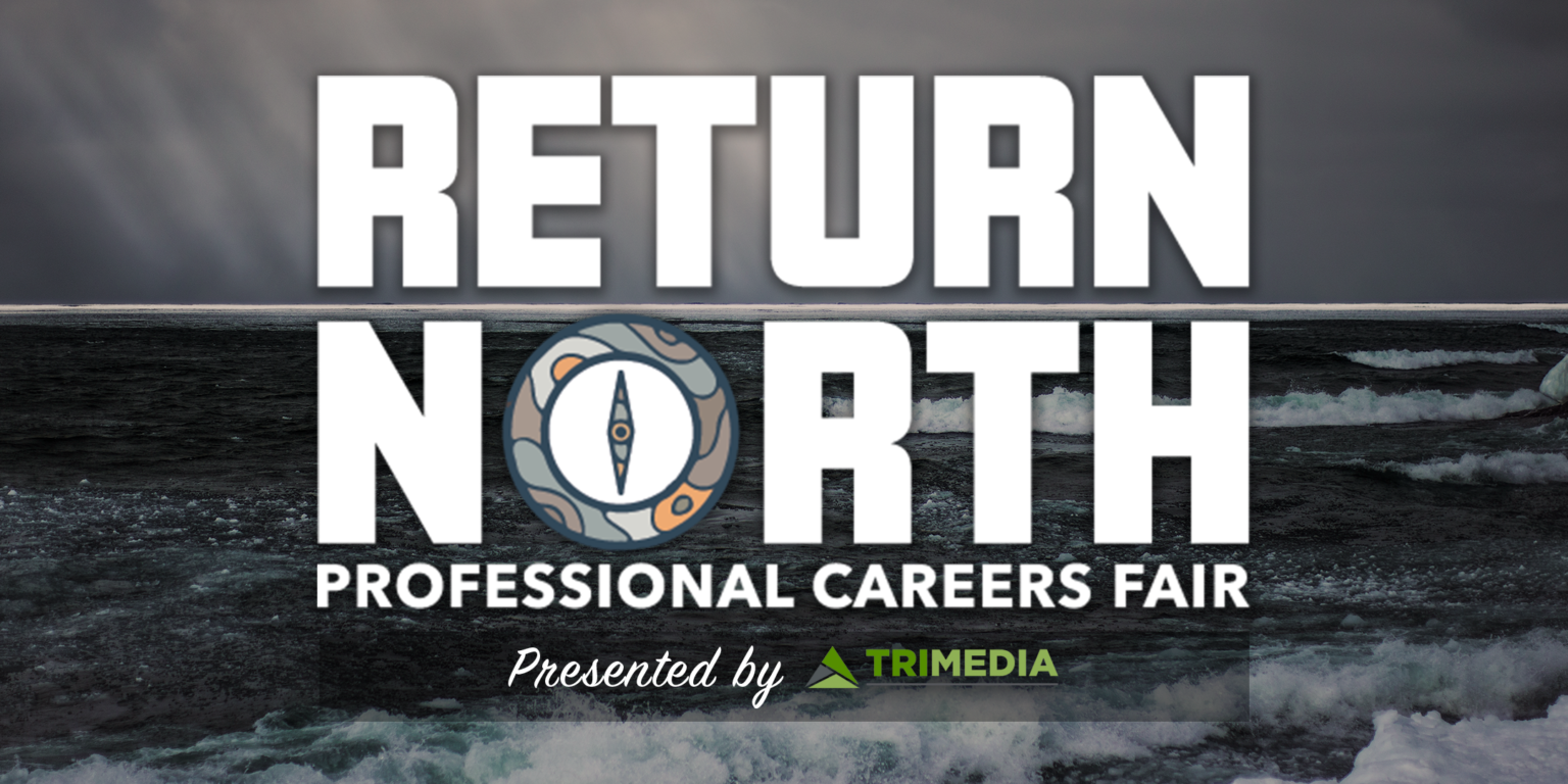 A banner for the Return North professional career fair.