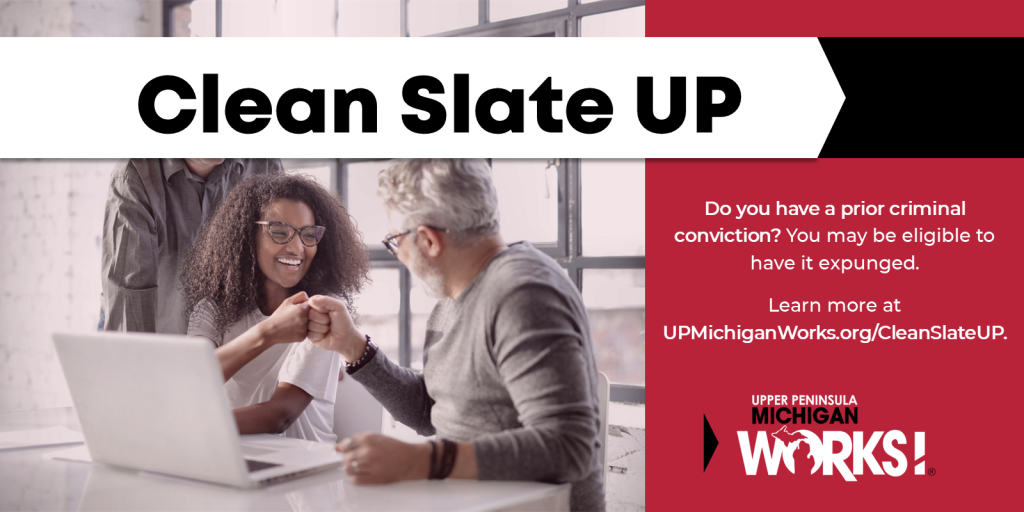 A social graphic for the Clean Slate UP program that has a man and woman bumping fists. Lean more at upmichiganworks.org/cleanslateup.