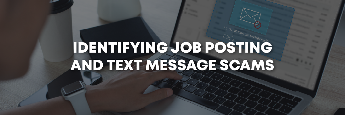 Identifying Job Posting and Text Message Scams - UP Michigan Works!